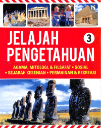 Image of Jelajah pengetahuan : agama, mitologi, & filsafat, sosial, sejarah kesenian, permainan & rekreasi