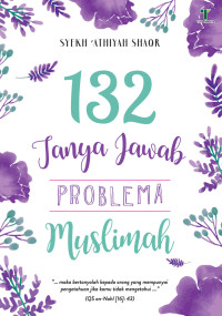 Image of 132 Tanya Jawab Problem Muslimah
