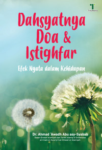 Image of Dahsyatnya doa & istighfar : efek nyata dalam kehidupan
